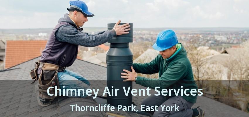 Chimney Air Vent Services Thorncliffe Park, East York - ON