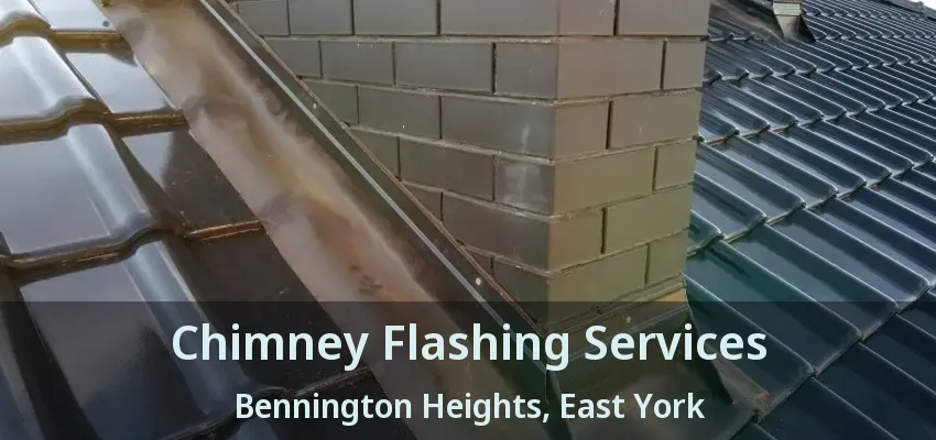 Chimney Flashing Services Bennington Heights, East York - ON