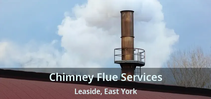 Chimney Flue Services Leaside, East York - ON