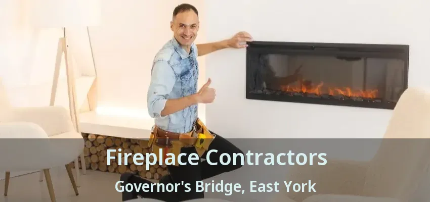 Fireplace Contractors Governor's Bridge, East York - ON