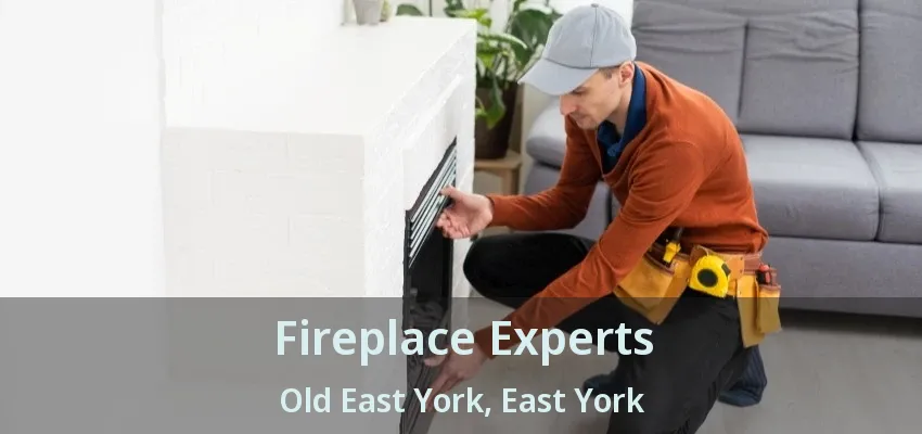 Fireplace Experts Old East York, East York - ON
