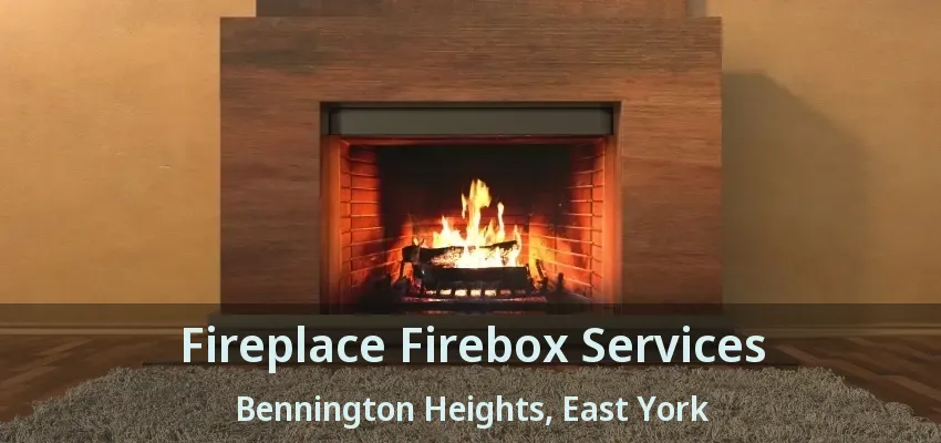 Fireplace Firebox Services Bennington Heights, East York - ON