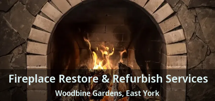 Fireplace Restore & Refurbish Services Woodbine Gardens, East York - ON