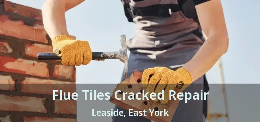 Flue Tiles Cracked Repair Leaside, East York - ON
