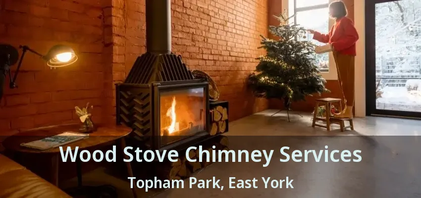 Wood Stove Chimney Services Topham Park, East York - ON